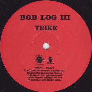 Bob Log III : Trike (LP, Album)