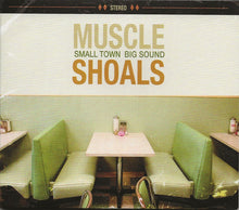 Load image into Gallery viewer, Various : Muscle Shoals (Small Town Big Sound) (CD, Album)
