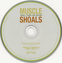Load image into Gallery viewer, Various : Muscle Shoals (Small Town Big Sound) (CD, Album)
