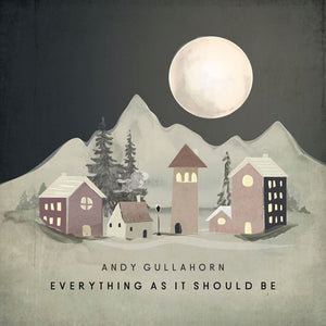 Andy Gullahorn : Everything As It Should Be (CD, Album)