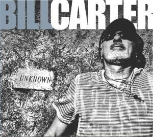 Bill Carter (2) : Unknown (CD, Album)