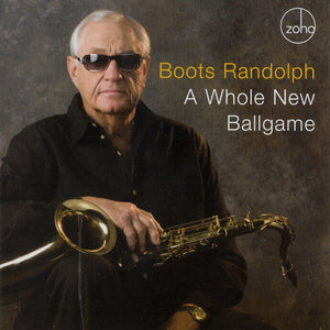 Boots Randolph : A Whole New Ballgame (CD, Album)