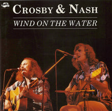 Load image into Gallery viewer, Crosby &amp; Nash : Wind On The Water (CD, Album, RE)
