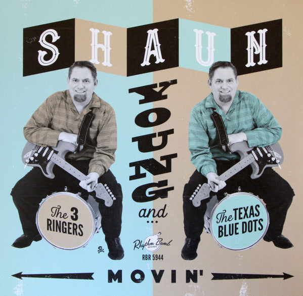 Shaun Young And The 3 Ringers, The Texas Blue Dots : Movin' (LP, Album)