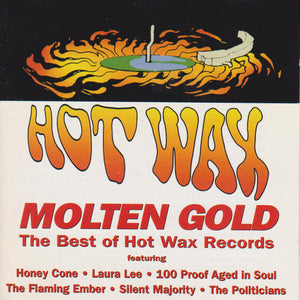 Various : Hot Wax - Molten Gold (The Best Of Hot Wax Records) (CD, Comp)