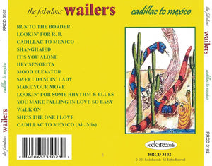 The Fabulous Wailers : Cadillac To Mexico (CD, Album)