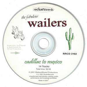 The Fabulous Wailers : Cadillac To Mexico (CD, Album)