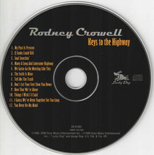 Load image into Gallery viewer, Rodney Crowell : Keys To The Highway (CD, Album, RE)
