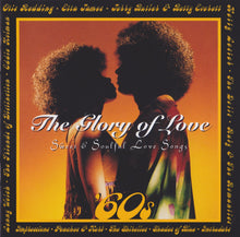 Load image into Gallery viewer, Various : The Glory Of Love - &#39;60s Sweet &amp; Soulful Love Songs (CD, Comp)
