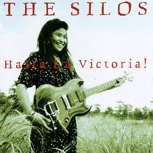 The Silos : Hasta La Victoria! (CD, Album)