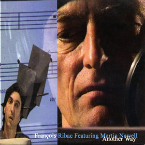 François Ribac Featuring Martin Newell : Another Way (CD, MiniAlbum)