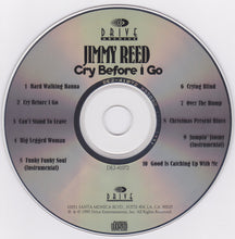 Load image into Gallery viewer, Jimmy Reed : Cry Before I Go (CD, Album, RM)
