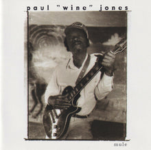 Load image into Gallery viewer, Paul "Wine" Jones* : Mule (CD, Album)
