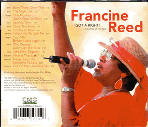 Francine Reed : I Got A Right! (...To Some Of My Best) (CD, Album)