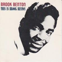 Load image into Gallery viewer, Brook Benton : This Is Brook Benton (CD, Comp, RE, RM)
