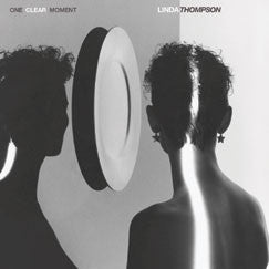Linda Thompson : One Clear Moment (CD, Album, Ltd, RE, RM)