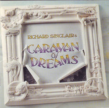 Load image into Gallery viewer, Richard Sinclair&#39;s Caravan Of Dreams : Richard Sinclair&#39;s Caravan Of Dreams (CD, Album)
