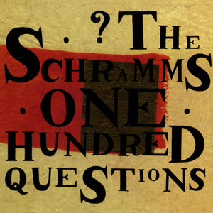 The Schramms : 100 Questions (CD, Album)