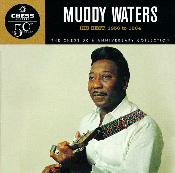 Muddy Waters : His Best 1956 To 1964 (CD, Comp, Club)