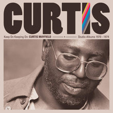 Load image into Gallery viewer, Curtis Mayfield : Keep On Keeping On: Curtis Mayfield Studio Albums 1970-1974 (CD, Album, RE + CD, Album, RE + CD, Album, RE + CD)
