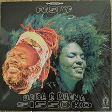 Load image into Gallery viewer, Baba &amp; Djana Sissoko : Fasiya (LP, Album)
