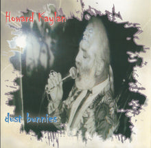 Load image into Gallery viewer, Howard Kaylan : Dust Bunnies (CD, Album)
