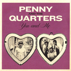 Penny & The Quarters : You And Me (7", RP, Tra)