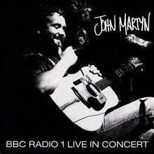 Load image into Gallery viewer, John Martyn : BBC Radio 1 Live In Concert (CD, Album)
