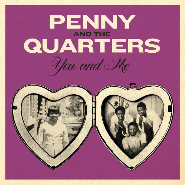Penny & The Quarters : You And Me (7