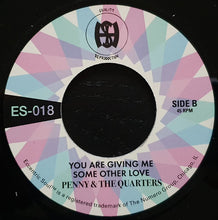 Load image into Gallery viewer, Penny &amp; The Quarters : You And Me (7&quot;, RP)
