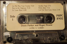 Load image into Gallery viewer, Denis Parker And Roger Howse : Rollin'  n' Tumblin' (Cass, Album)

