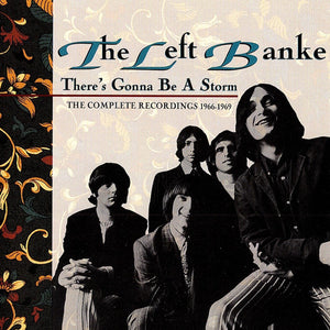 The Left Banke : There's Gonna Be A Storm (The Complete Recordings 1966-1969) (CD, Comp, PDO)