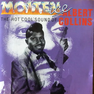 Albert Collins : Molten Ice (CD)