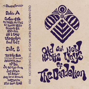 The Dandelion : Old Habits & New Ways Of The Dandelion (Cass)