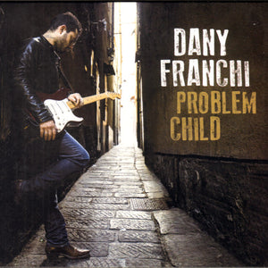 Dany Franchi : Problem Child (CD, Album)