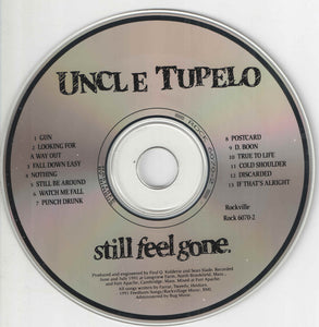 Uncle Tupelo : Still Feel Gone. (CD, Album, RP)