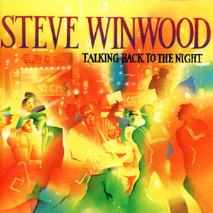 Steve Winwood : Talking Back To The Night (CD, Album, RE, PDO)