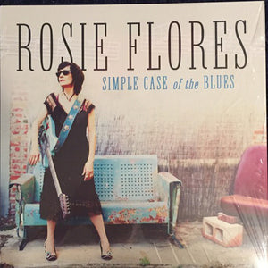 Rosie Flores : Simple Case Of The Blues (LP, Tur)