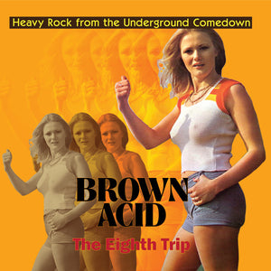 Various : Brown Acid: The Eighth Trip (Heavy Rock From The Underground Comedown) (LP, Comp, Ltd, Cle)