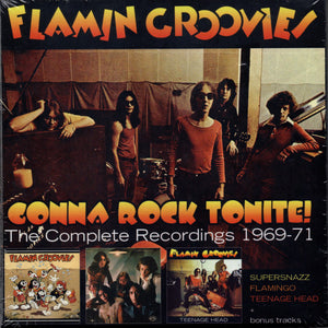 Flamin Groovies* : Gonna Rock Tonite! (The Complete Recordings 1969-71) (CD, Album, RE, RM + CD, Album, RE, RM + CD, Album,)