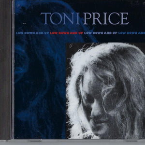 Toni Price (2) : Low Down And Up (CD, Album, RE)