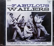 Load image into Gallery viewer, The Fabulous Wailers* : The Fabulous Wailers (CD, Album, RE)
