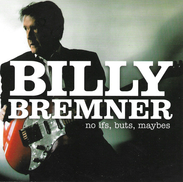 Billy Bremner : No Ifs, Buts, Maybes (CD, Album)