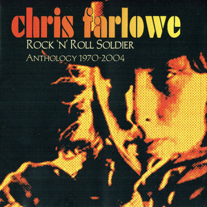 Chris Farlowe : Rock 'n' Roll Soldier - Anthology 1970-2004 (CD, Comp)