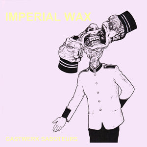 Imperial Wax : Gastwerk Saboteurs (CD, Album)