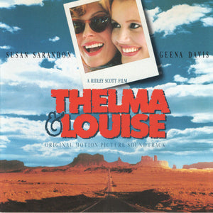 Various : Thelma & Louise (Original Motion Picture Soundtrack) (CD, Album, RE)