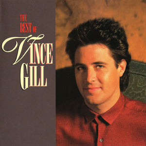 Vince Gill : The Best Of Vince Gill (CD, Comp, Club)