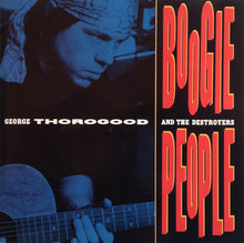 Load image into Gallery viewer, George Thorogood And The Destroyers* : Boogie People (CD, Album)
