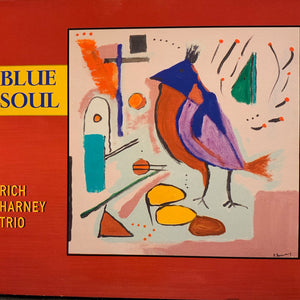 Rich Harney Trio : Blue Soul (CD, Album)