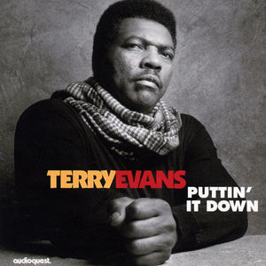 Terry Evans : Puttin' It Down (CD, Album)